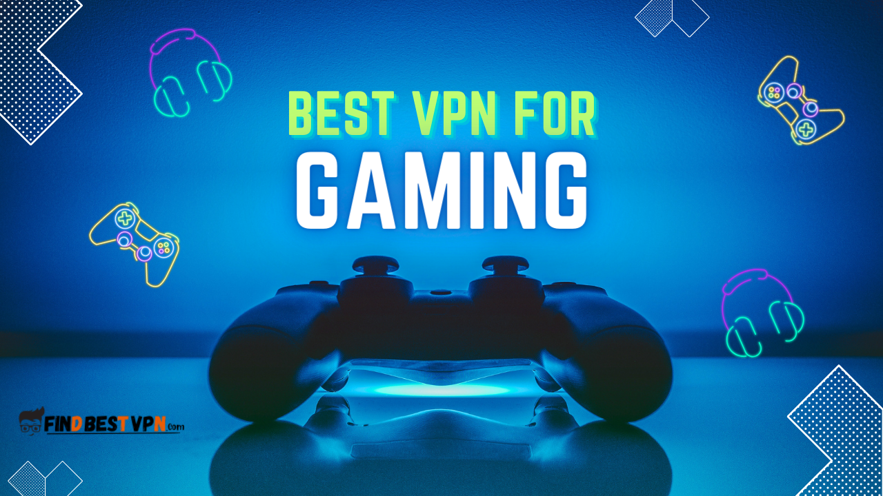 best-vpn-for-gaming