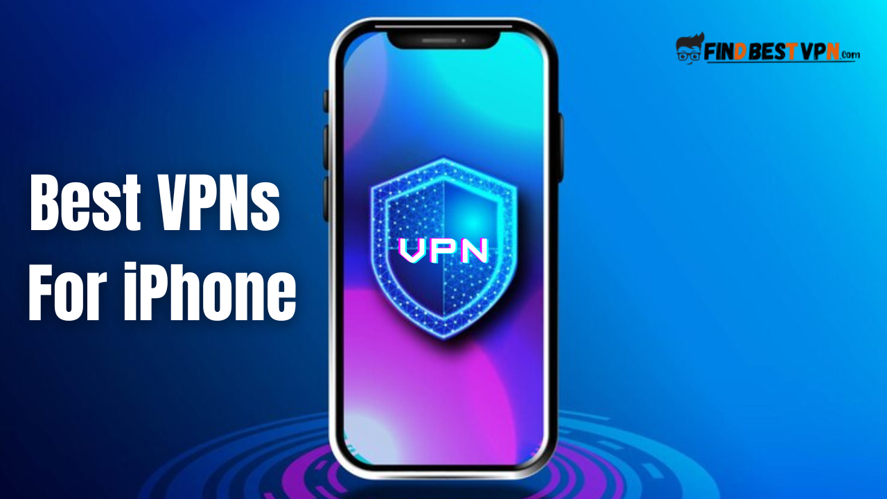 best-vpns-for-iphone